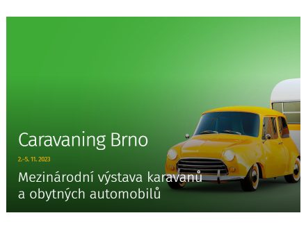 Výstava CARAVANING BRNO 2023